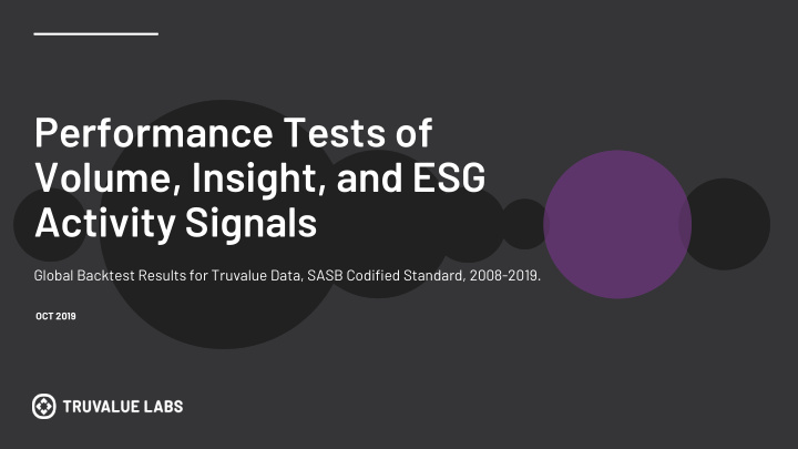 performance tests of volume insight and esg activity