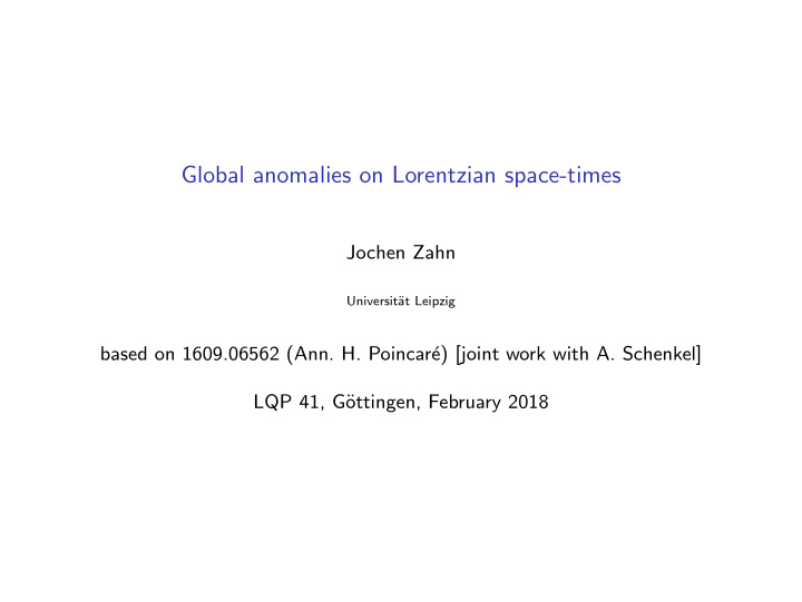 global anomalies on lorentzian space times