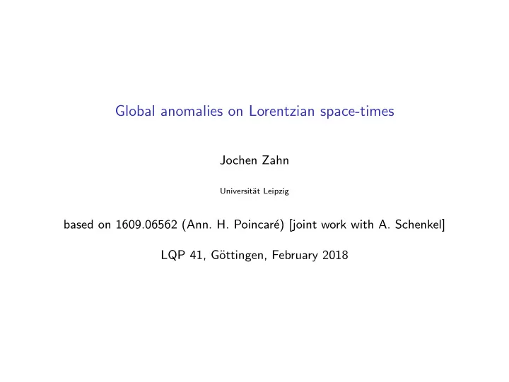 global anomalies on lorentzian space times