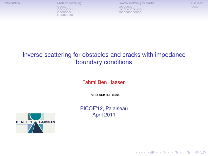 inverse scattering for obstacles and cracks with