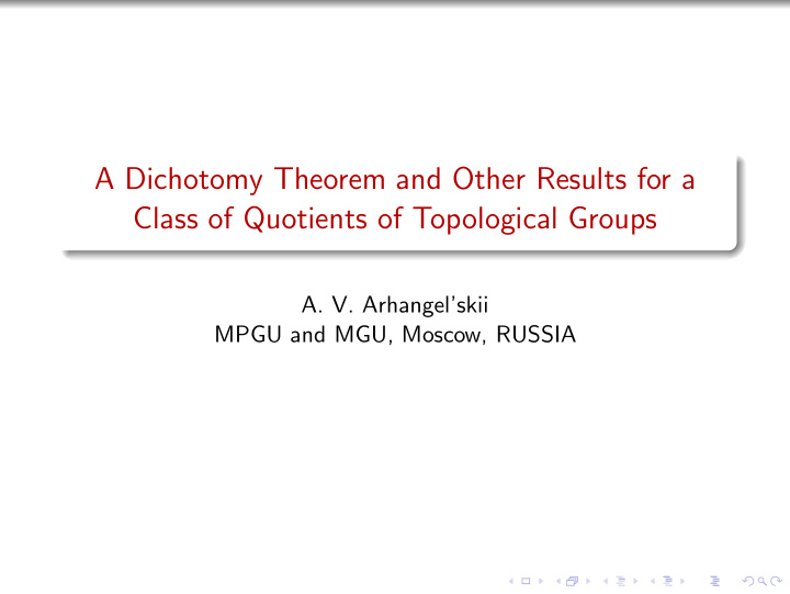 a dichotomy theorem and other results for a class of