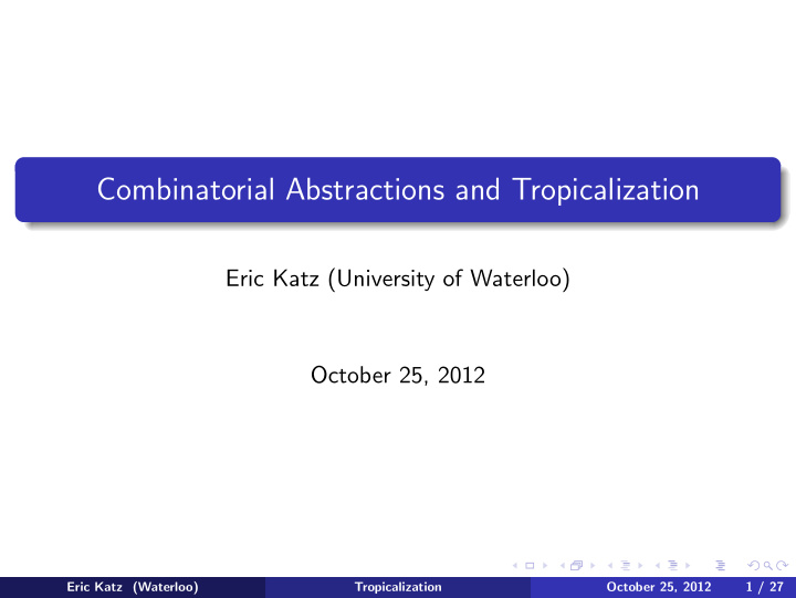 combinatorial abstractions and tropicalization