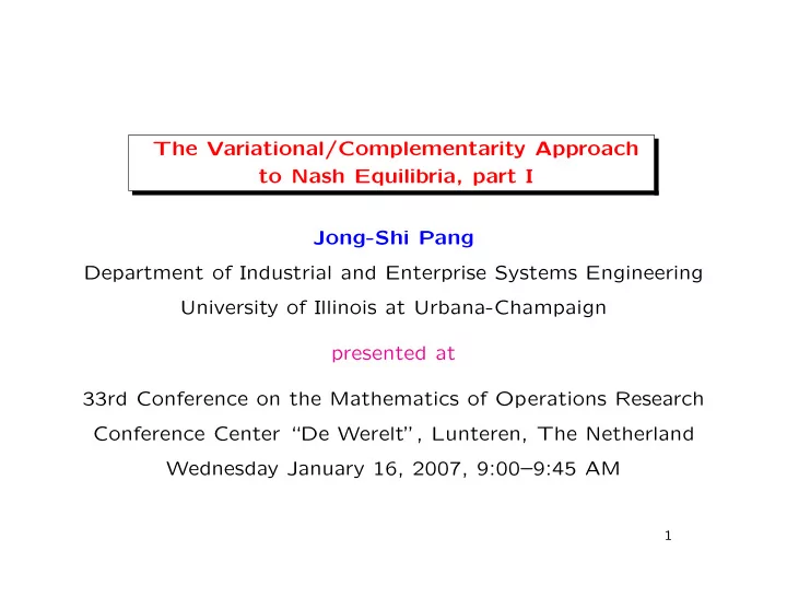 the variational complementarity approach to nash