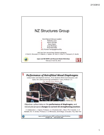 NZ Structures Group  Ken Elwood (Group Leader)  1  Roberto Leon  2  Arturo Schultz  3  Henri Gavin