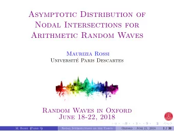Asymptotic Distribution of  Nodal Intersections for  Arithmetic Random Waves  Maurizia Rossi
