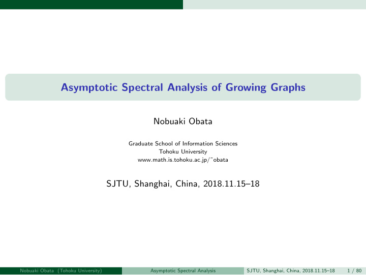 asymptotic spectral analysis of growing graphs
