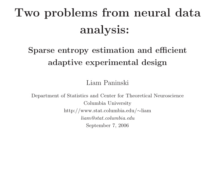 two problems from neural data analysis