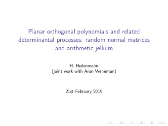Planar orthogonal polynomials and related  determinantal processes: random normal matrices  and
