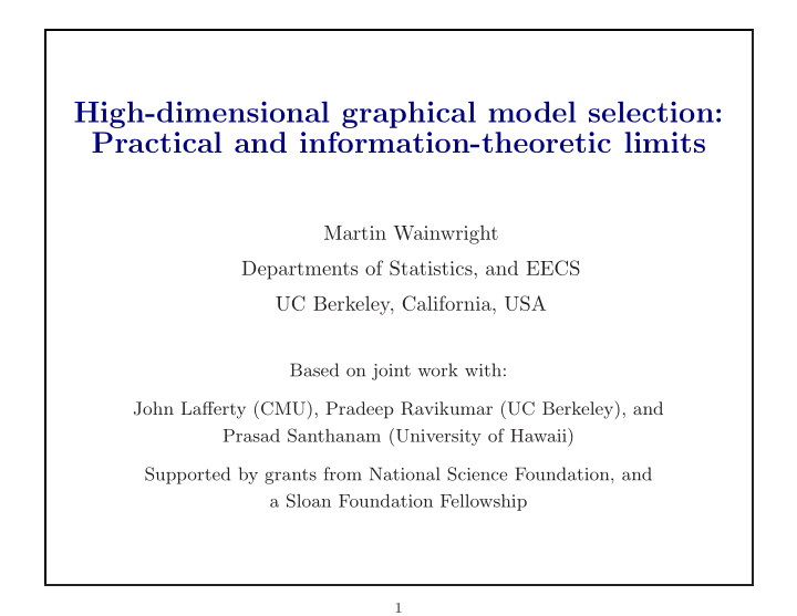 high dimensional graphical model selection practical and