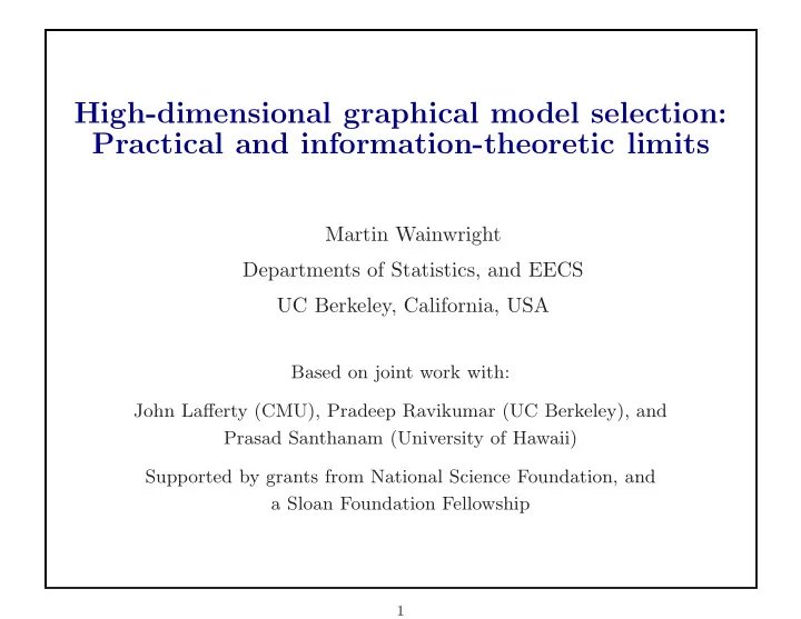 high dimensional graphical model selection practical and