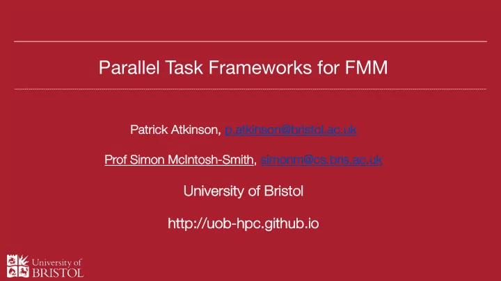 parallel task frameworks for fmm