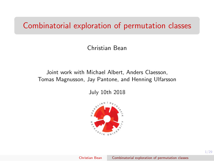 combinatorial exploration of permutation classes