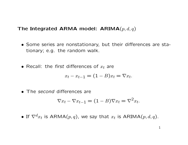 the integrated arma model arima p d q some series are