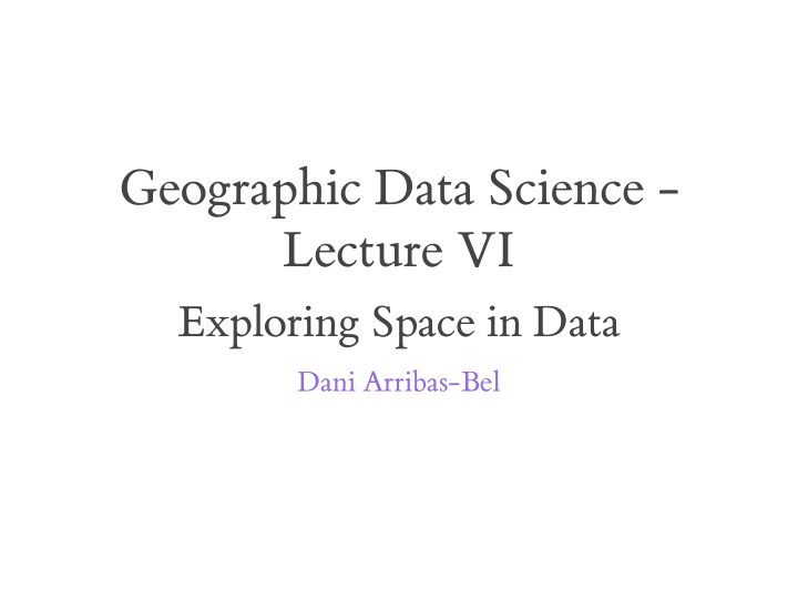 geographic data science lecture vi
