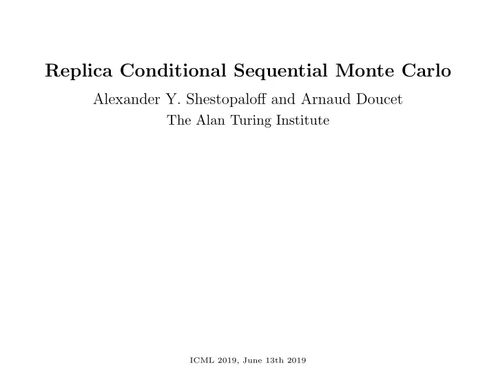 replica conditional sequential monte carlo