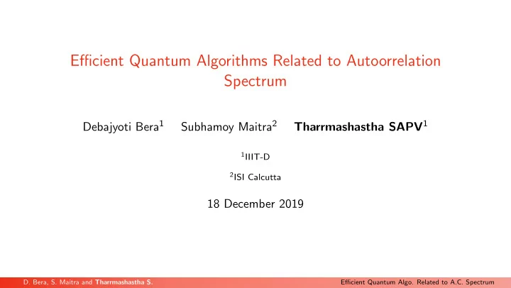 efficient quantum algorithms related to autoorrelation