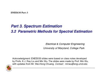 Part 3. Spectrum Estimation  Part 3. Spectrum Estimation  3.2  Parametric Methods for Spectral