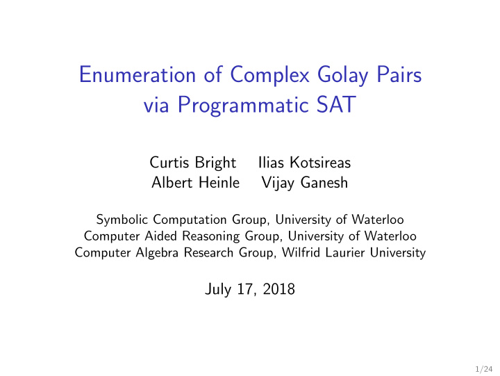 enumeration of complex golay pairs via programmatic sat