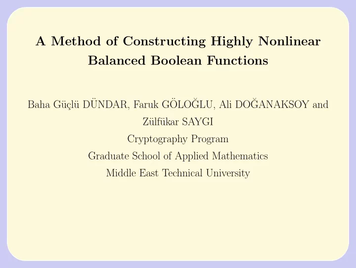 a method of constructing highly nonlinear balanced