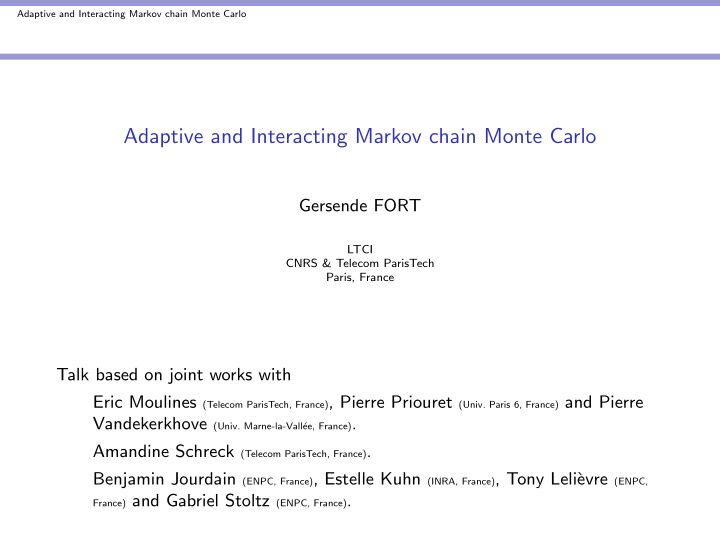 adaptive and interacting markov chain monte carlo