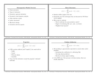 Autoregressive Models Overview  Direct Structures  P  Direct structures   x ( n ) =  a k x
