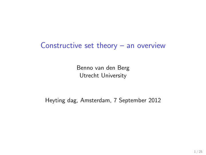 constructive set theory an overview