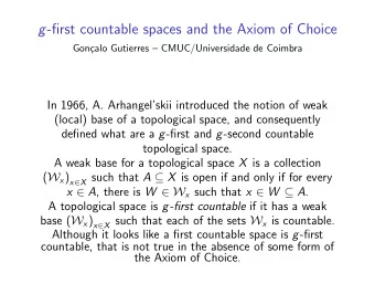 g -first countable spaces and the Axiom of Choice  Gon  calo Gutierres  CMUC/Universidade de