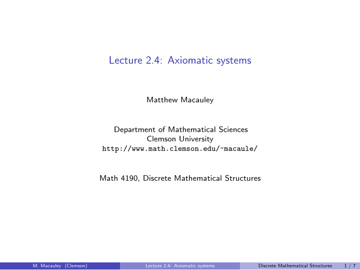 lecture 2 4 axiomatic systems