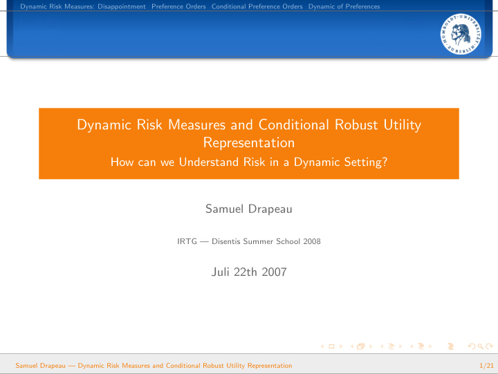 dynamic risk measures and conditional robust utility