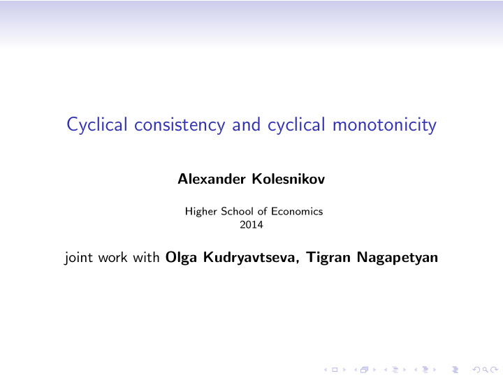 cyclical consistency and cyclical monotonicity