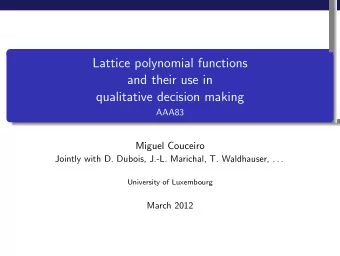 Lattice polynomial functions  and their use in  qualitative decision making  AAA83  .  .  .  .  .
