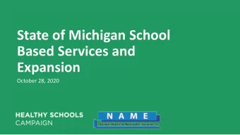 Click to edit Master title  State of Michigan School  style  Based Services and  Presenter Name