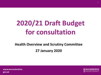 2020/21 Draft Budget  for consultation  Health Overview and Scrutiny Committee  27 January 2020