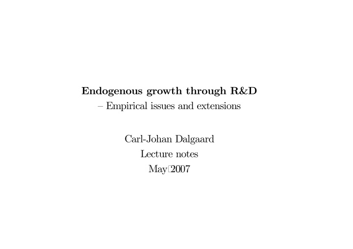 endogenous growth through r d empirical issues and