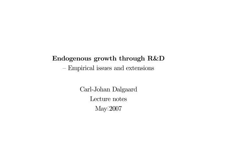 endogenous growth through r d empirical issues and