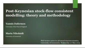 Post-Keynesian stock-flow consistent  modelling: theory and methodology  Yannis Dafermos