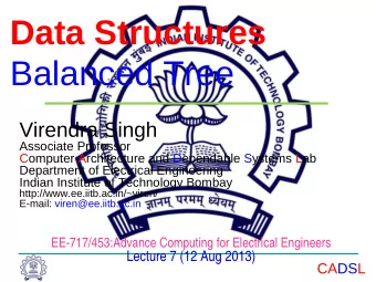 Data Structures Balanced Tree  Virendra Singh  Associate Professor  Computer Architecture and