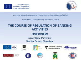 THE COURSE OF REGULATION OF BANKING  ACTIVITIES  OVERVIEW  Gavar State University  Teacher Gurgen