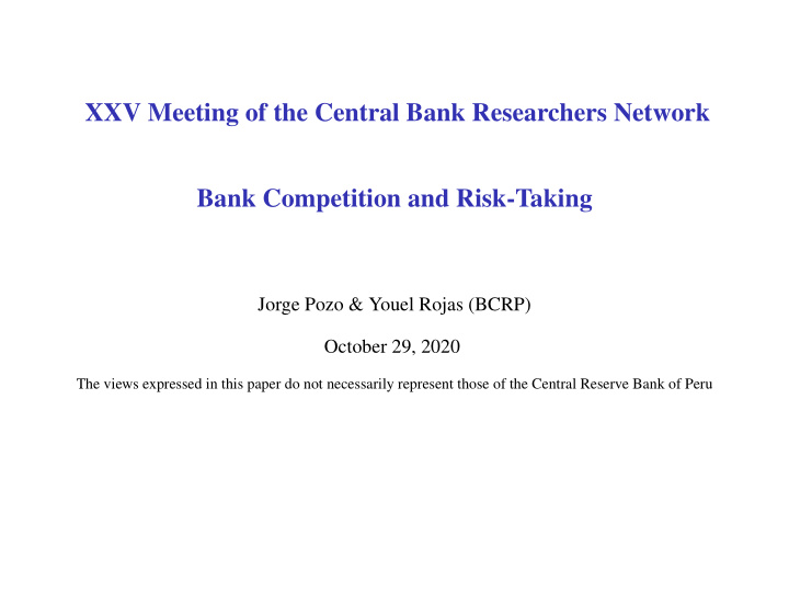 xxv meeting of the central bank researchers network bank