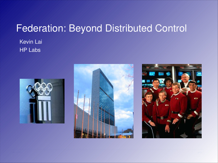 federation beyond distributed control