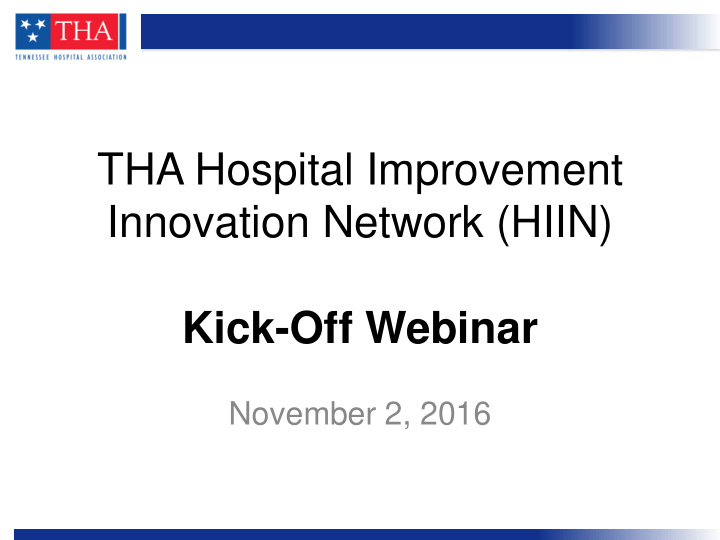 tha hospital improvement innovation network hiin kick off
