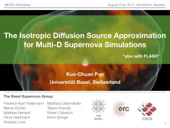 The Isotropic Di ff usion Source Approximation  for Multi-D Supernova Simulations  also with