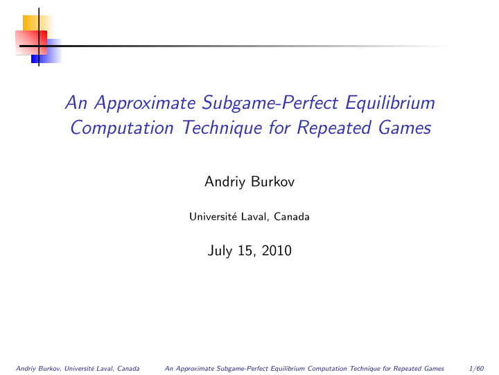 an approximate subgame perfect equilibrium computation