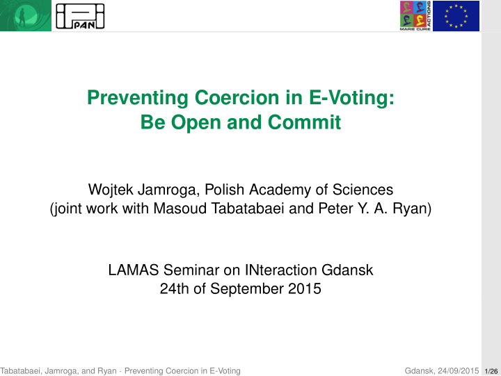 preventing coercion in e voting be open and commit