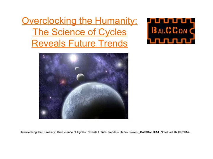 overclocking the humanity the science of cycles reveals