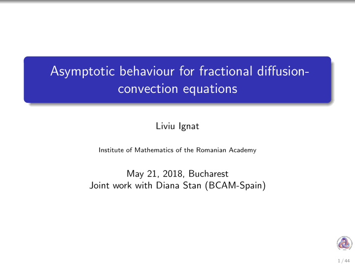 asymptotic behaviour for fractional diffusion convection