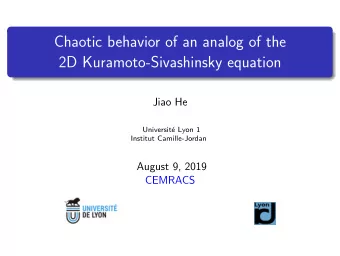 Chaotic behavior of an analog of the  2D Kuramoto-Sivashinsky equation  Jiao He  Universit  e