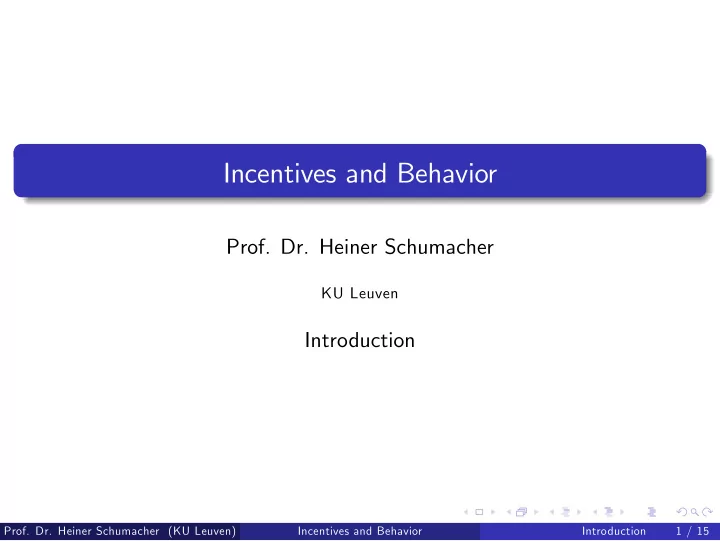 incentives and behavior