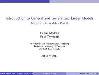 Introduction to General and Generalized Linear Models  Mixed effects models - Part II  Henrik