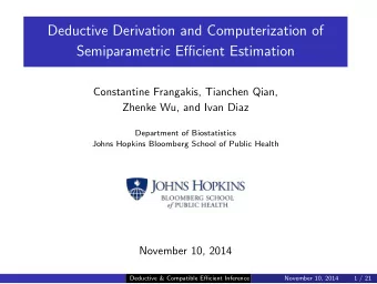 Deductive Derivation and Computerization of  Semiparametric Efficient Estimation  Constantine
